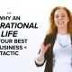 Why Living an Inspirational Life is your BEST Business Tactic