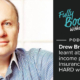 Ep42: Drew Browne learnt about income protection insurance the HARD way