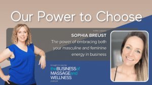 [Ep75 OPTC] The power of embracing both your masculine and feminine energy in business with Sophia Breust